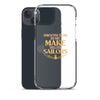 Style & Security Combined: Sleek iPhone® Defense! - Smooth Seas Do Not Make Skillful Sailors