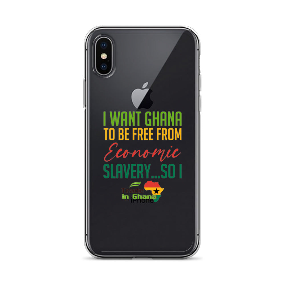 I WANT GHANA TO BE FREE FROM ECONOMIC SLAVERY...SO I TRADE IN GHANA