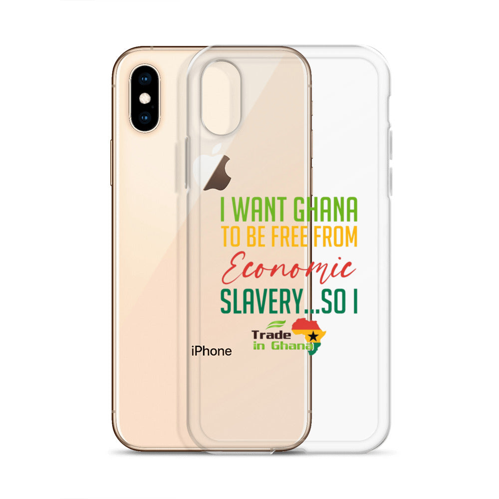 I WANT GHANA TO BE FREE FROM ECONOMIC SLAVERY...SO I TRADE IN GHANA