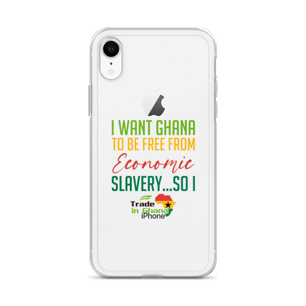 I WANT GHANA TO BE FREE FROM ECONOMIC SLAVERY...SO I TRADE IN GHANA