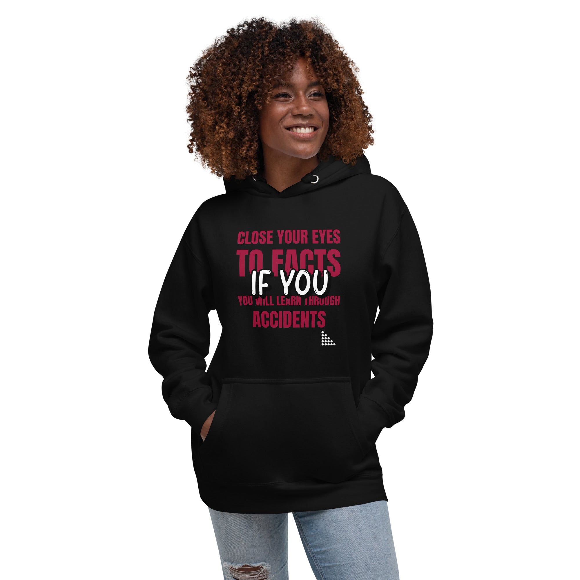 Coolest Unisex Hoodie Ever: Get Yours Now! - You Will Learn From Accidents