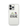 While It's Still Legal - Trade In Eswatini iPhone Case