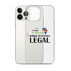 While It's Still Legal - Trade In Eswatini iPhone Case