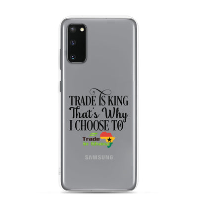 Trade Is King - Trade In Ghana Samsung Case