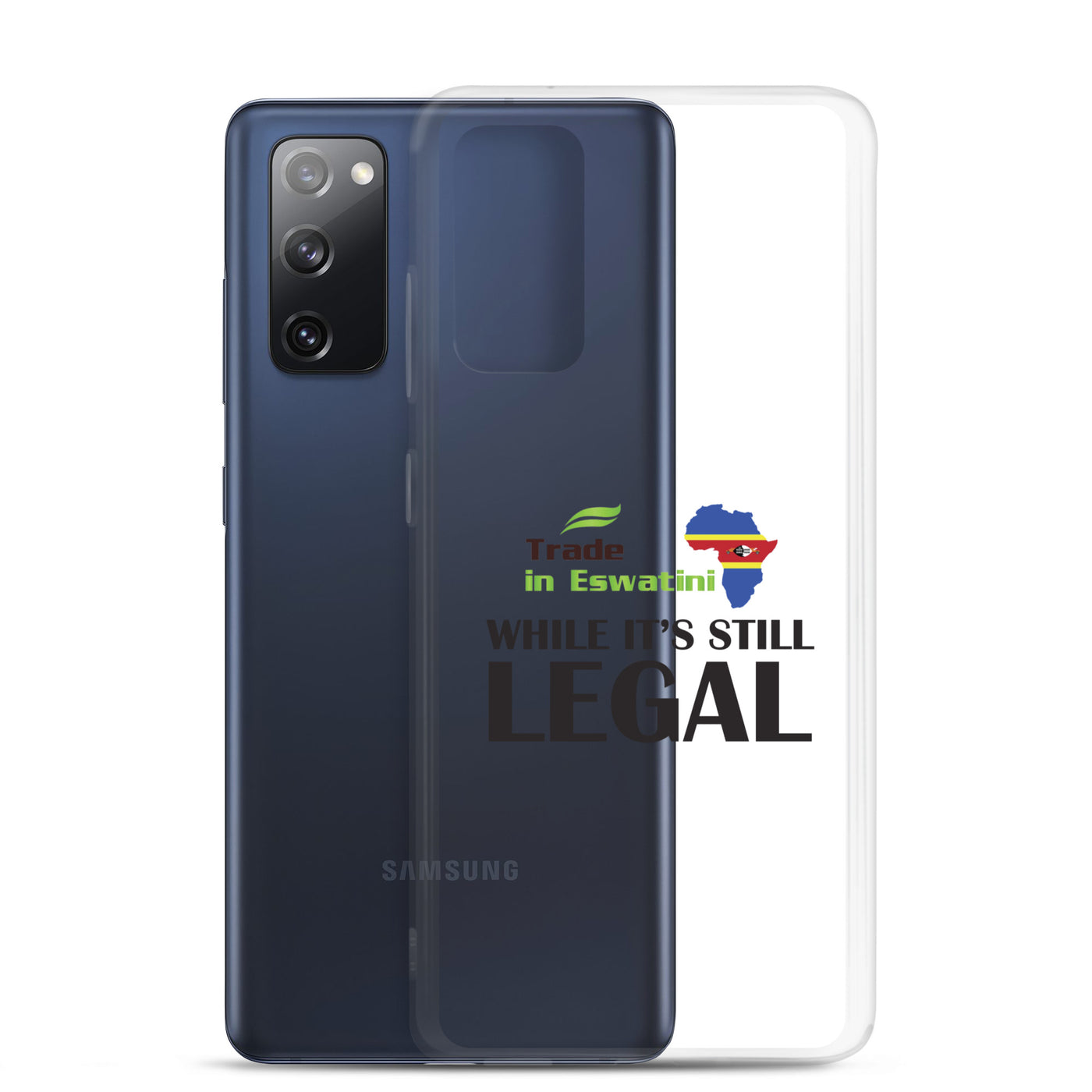 While It's Still Legal - Trade In Eswatini Samsung Case