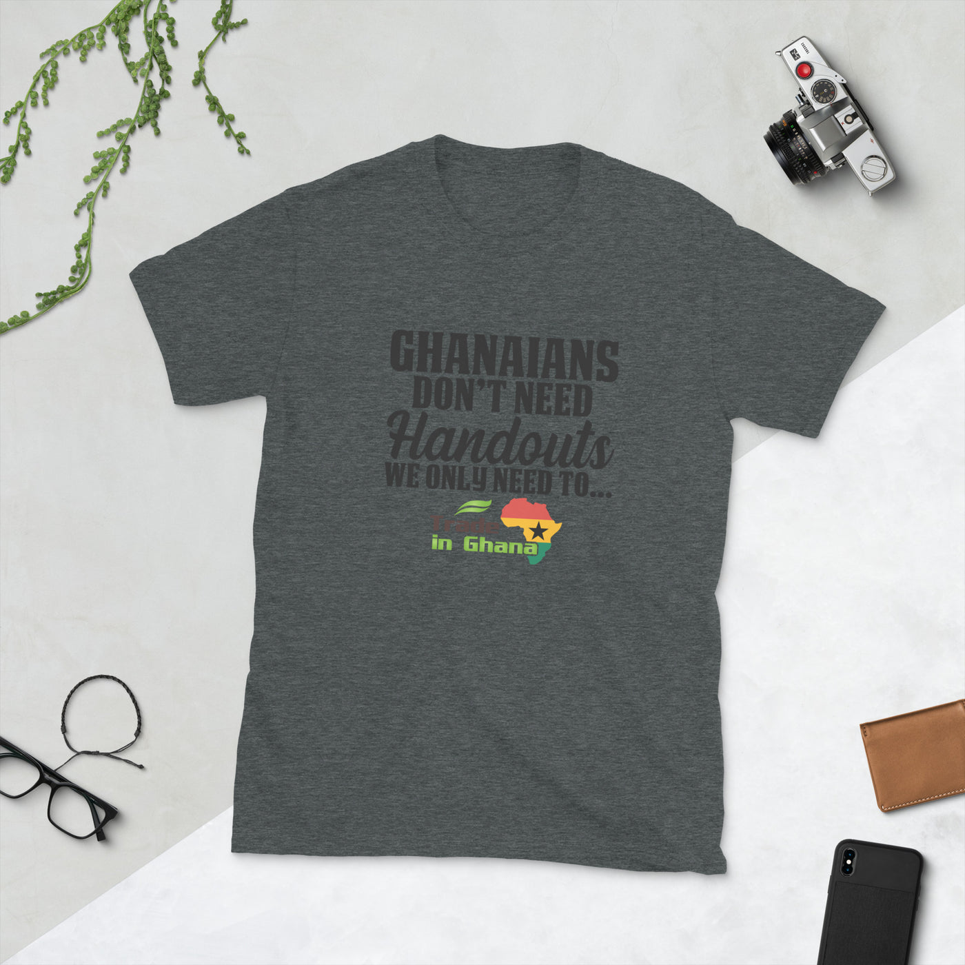 Ghanaians Don't Need Handouts - Short-Sleeve Unisex T-Shirt