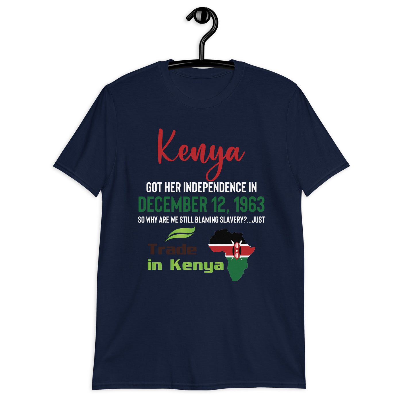 Independence Day - Trade In Kenya Short-Sleeve Unisex T-Shirt