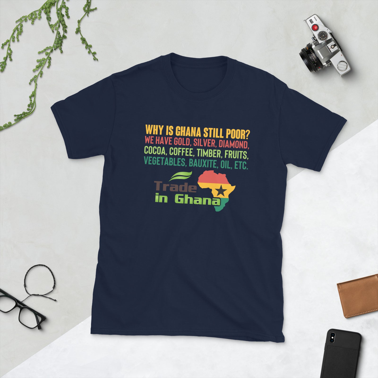 WHY IS GHANA POOR - TRADE IN GHANA SHORT-SLEEVE UNISEX T-SHIRT