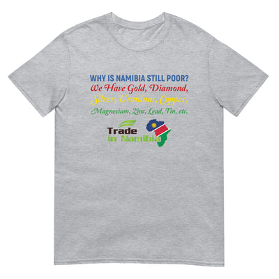 We Have It All - Trade In Namibia Short-Sleeve Unisex T-Shirt