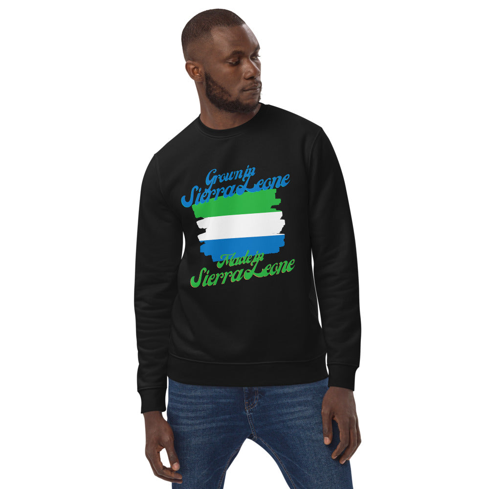 Grown in Sierra Leone Made in Sierra Leone Unisex eco sweatshirt