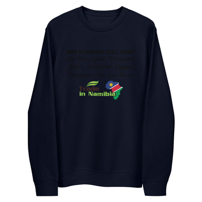 We Have It All - Trade In Namibia Unisex eco sweatshirt