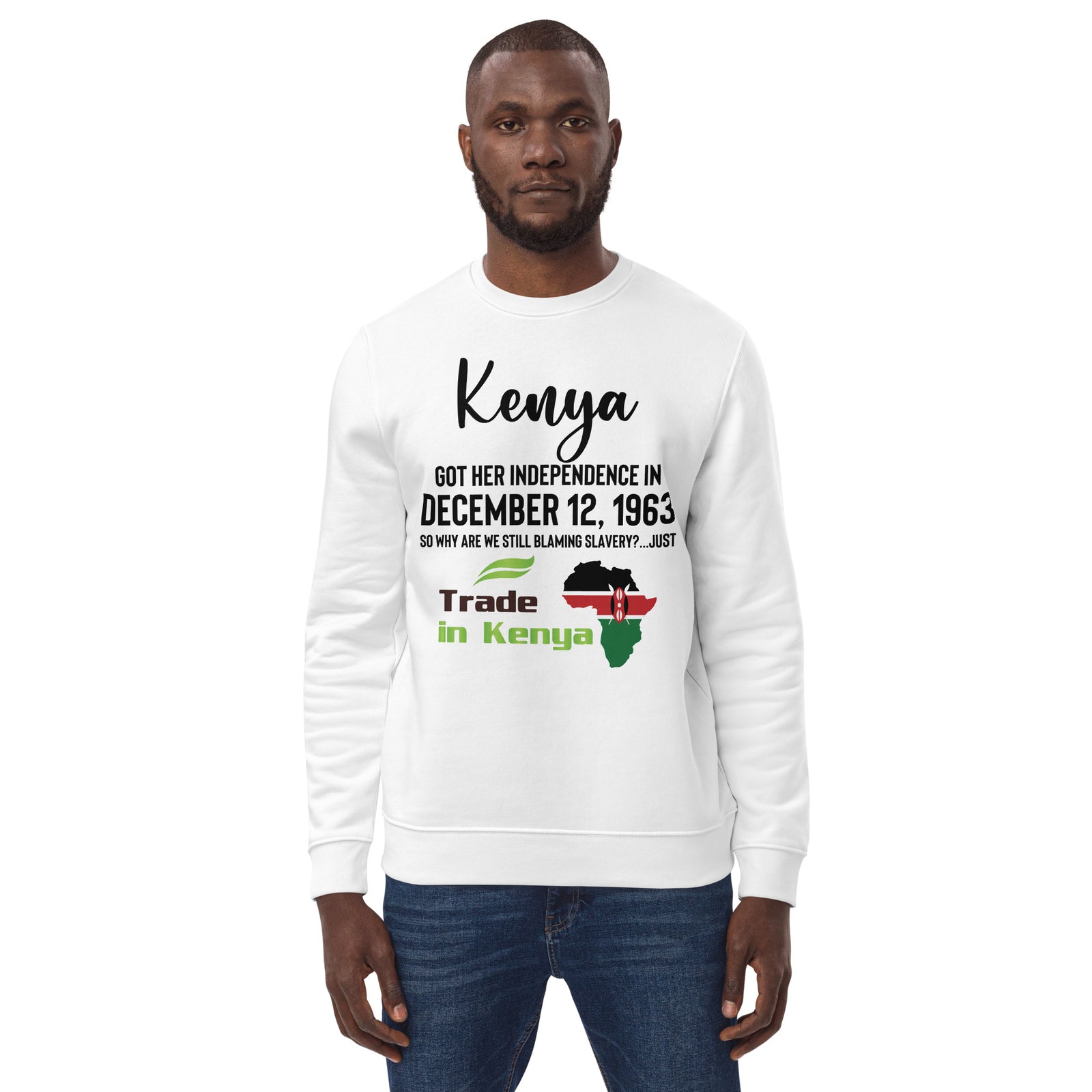 Independence Day - Trade In Kenya Unisex eco sweatshirt