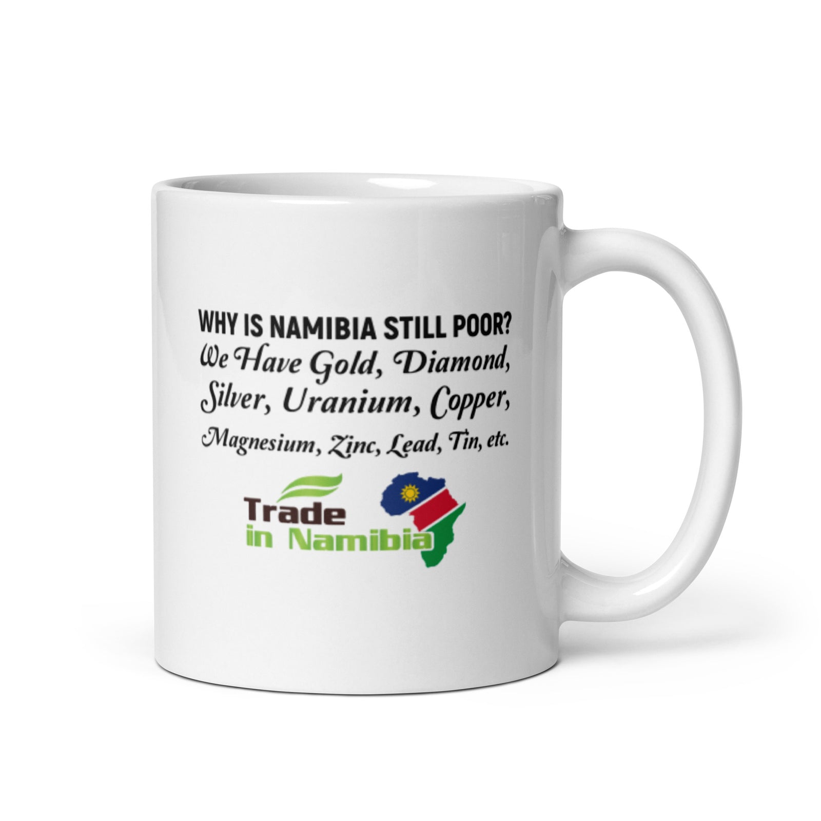 We have It All - Trade In Namibia White glossy mug