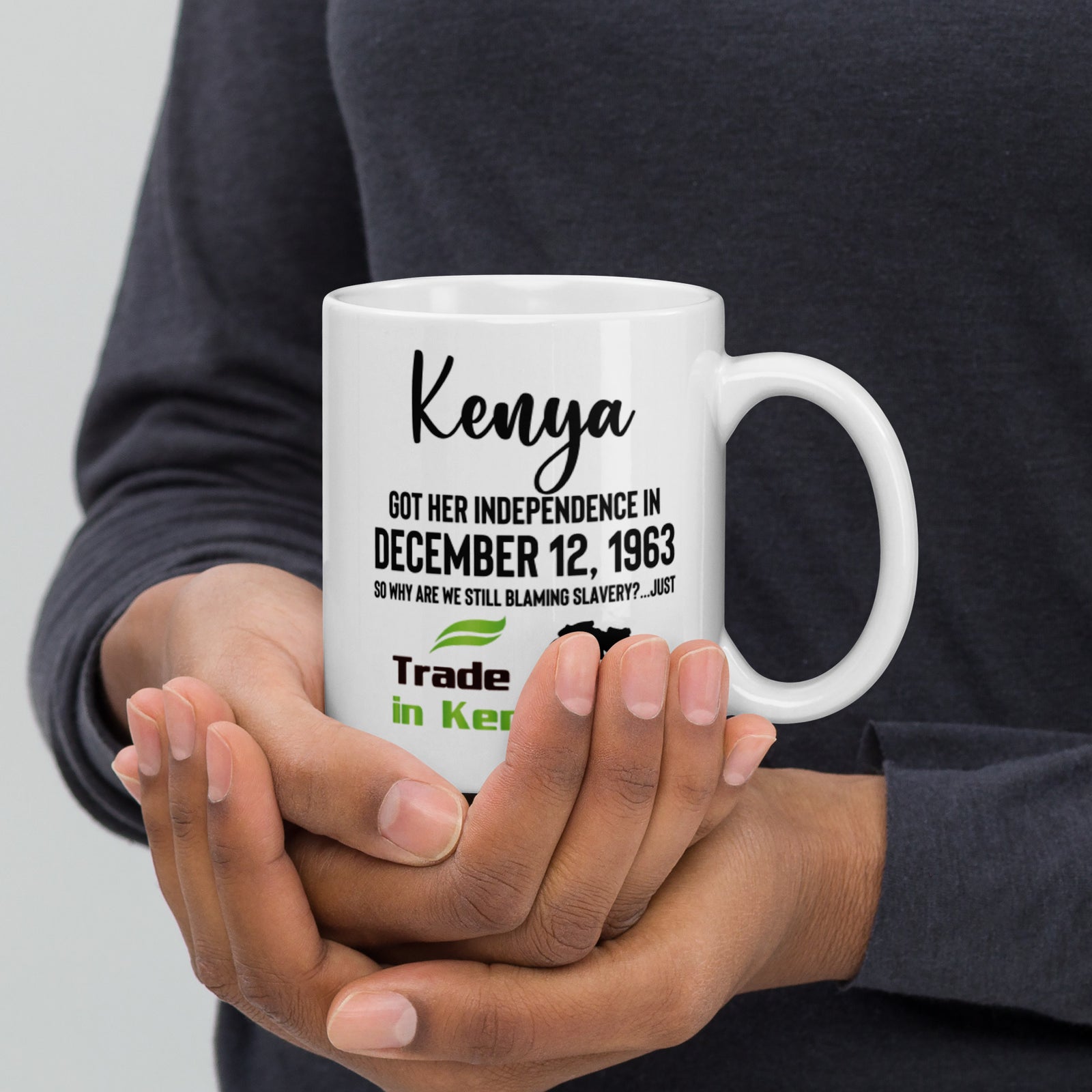 Independence Day - Trade In Kenya White glossy mug