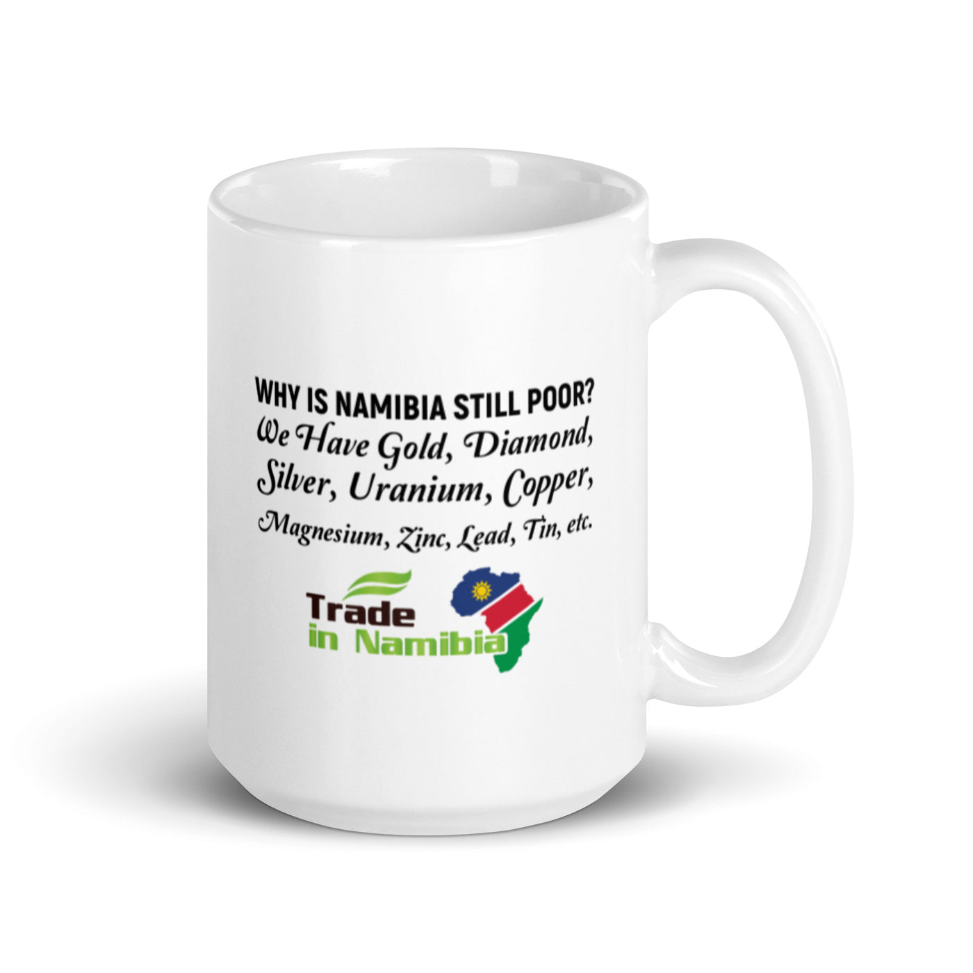 We have It All - Trade In Namibia White glossy mug